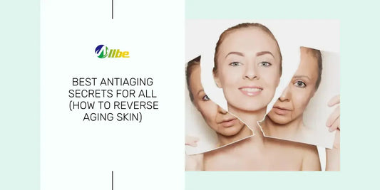 Best Antiaging Secrets