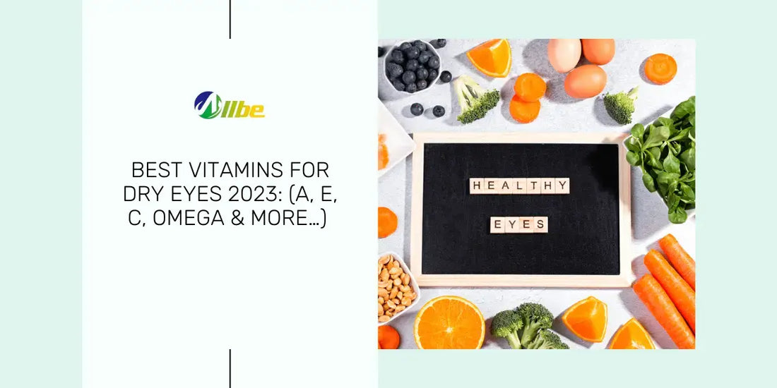 Vitamins for Dry Eyes