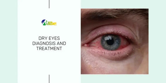 Dry Eyes: Diagnosis and Treatment