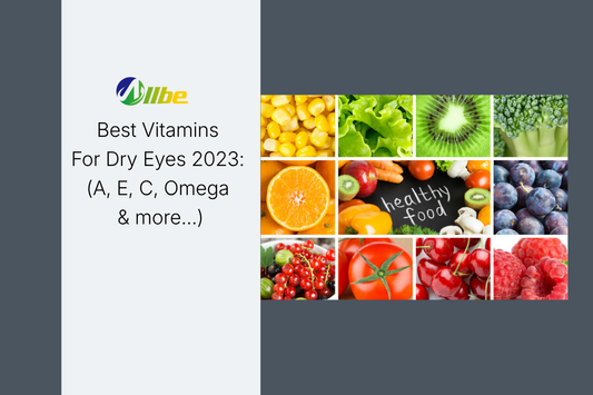 Best Vitamins For Dry Eyes 2023: (A, E, C, Omega & more…)