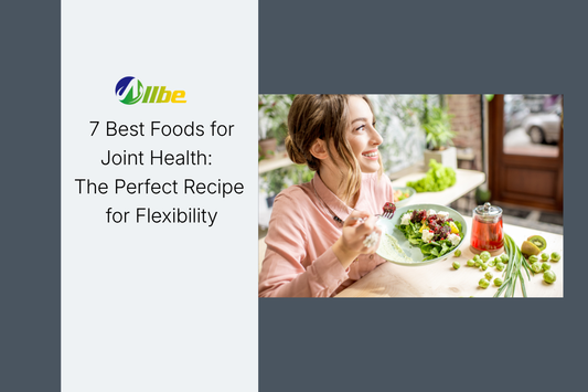 7 Best Foods for Joint Health: The Perfect Recipe for Flexibility