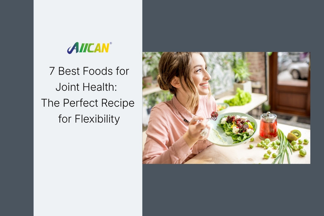 7 Best Foods for Joint Health: The Perfect Recipe for Flexibility