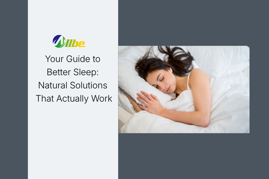 Your Guide to Better Sleep: Natural Solutions That Actually Work