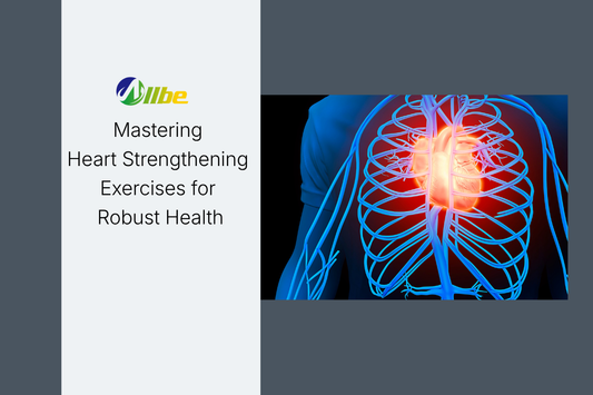 Mastering Heart Strengthening Exercises for Robust Health