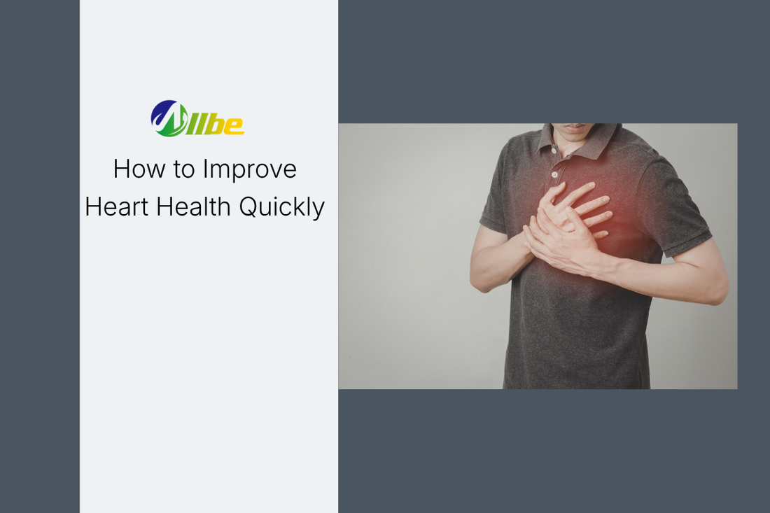 How to Improve Heart Health Quickly ( Practical Tips)