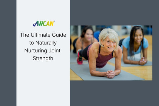 The Ultimate Guide to Naturally Nurturing Joint Strength