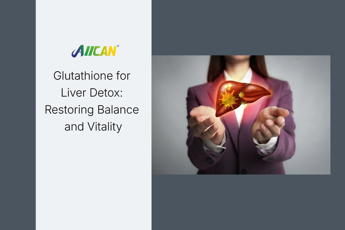 Glutathione for  Liver Detox: Restoring Balance and Vitality